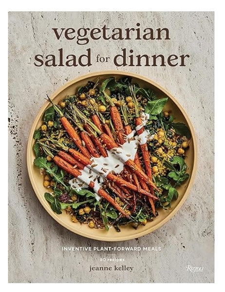 Vegetarian Salad for Dinner: Inventive Plant-Forward Meals